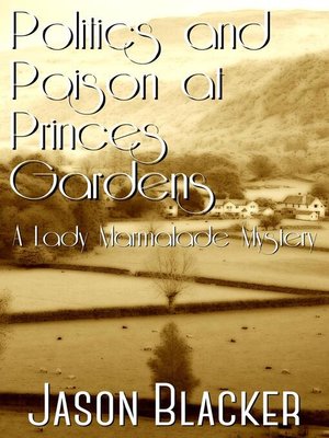 cover image of Politics and Poison at Princes Gardens